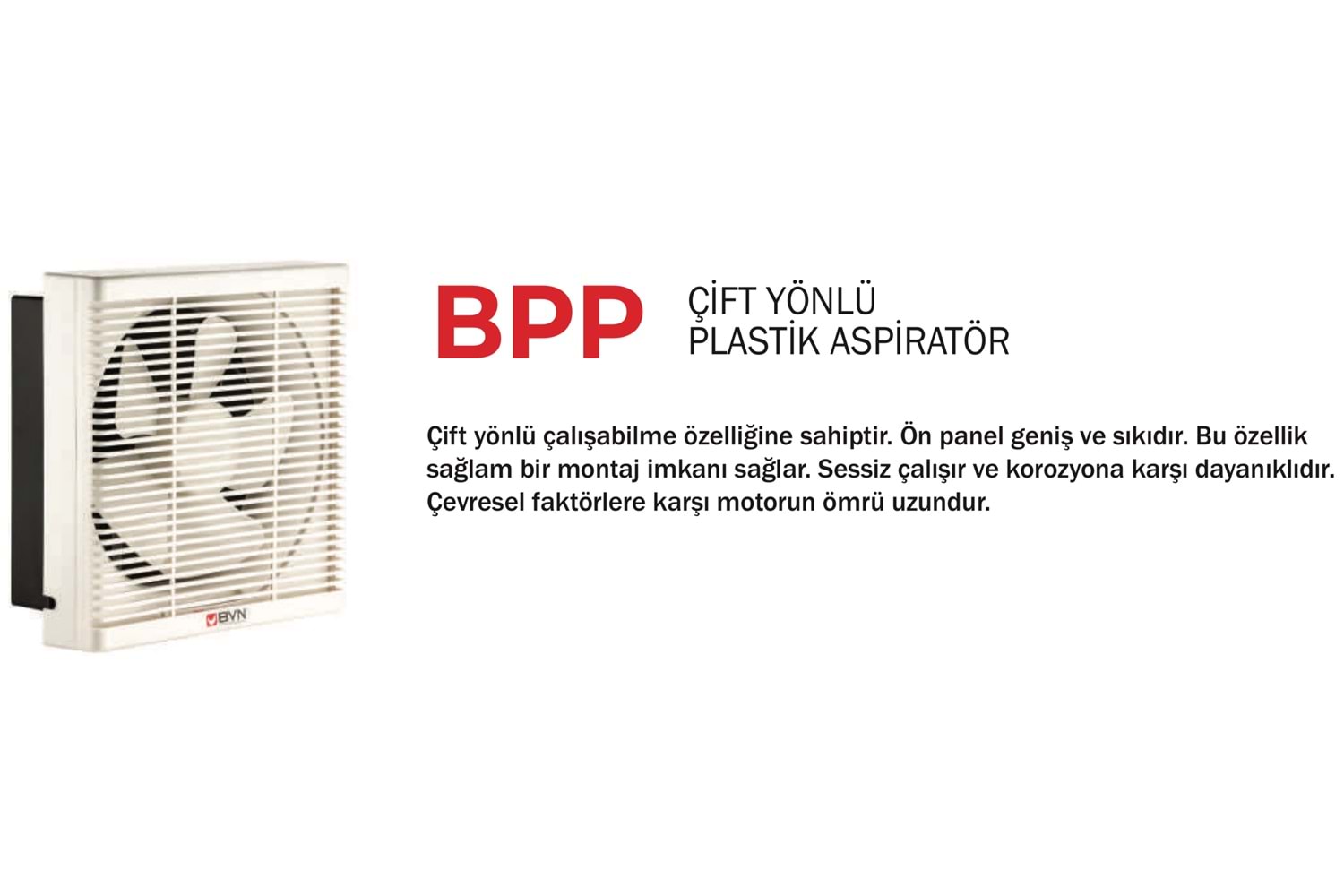 BPP 30 ÇİFT YÖNLÜ PLASTİK ASPİRATÖR