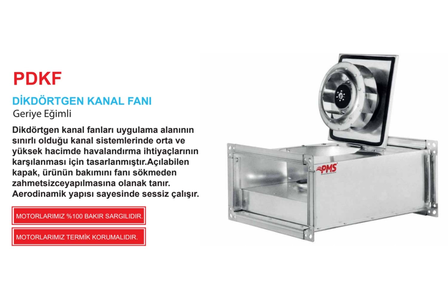 PDKF 30 15 DİKDÖRTGEN KANAL FANI (GERİYE EĞİMLİ)