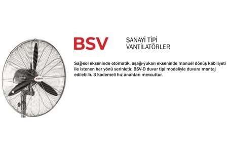 BSV-D 500 SANAYİ TİPİ VANTİLATÖR