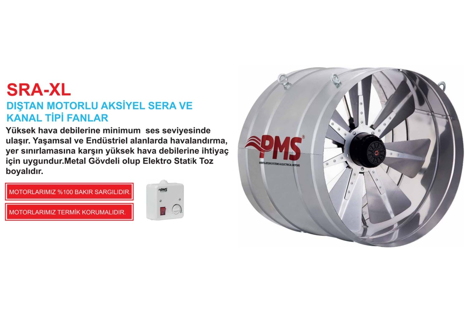 SRA XL 400 DIŞTAN MOTORLU AKSİYEL SERA VE KANAL TİPİ FANLAR